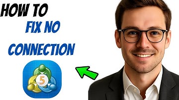 How to Fix No Connection Error in MetaTrader 5 (Quick & Easy 2025 Guide)