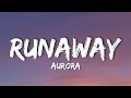 Aurora - Runaway (Lyrics)