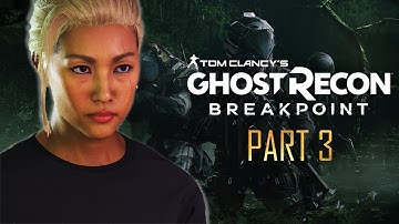 GHOST RECON BREAKPOINT | Part 3