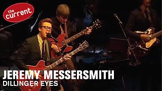 Watch Jeremy Messersmith Dillinger Eyes video
