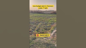 Low budget plot in Varanasi under 7 lakh | Property in Varanasi | #varanasi #lowbudget #plot #shorts