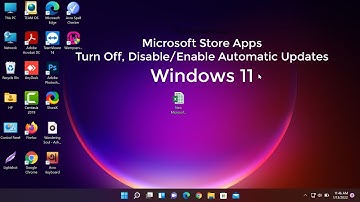 How to Turn Off, Disable/Enable Automatic Updates for Microsoft Store Apps in Windows 11