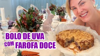 RECEITA DE BOLO DE UVA COM FAROFA | COZINHANDO EM FAMÍLIA