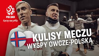 UDANE DEBIUTY. Kulisy meczu Wyspy Owcze - Polska