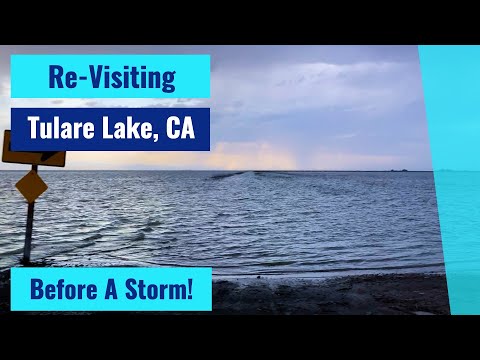 Re-Visiting Tulare Lake, CA Just Before Tropical Storm Hilary