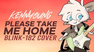 blink-182 - Please Take Me Home (Cover ft.Kogey)