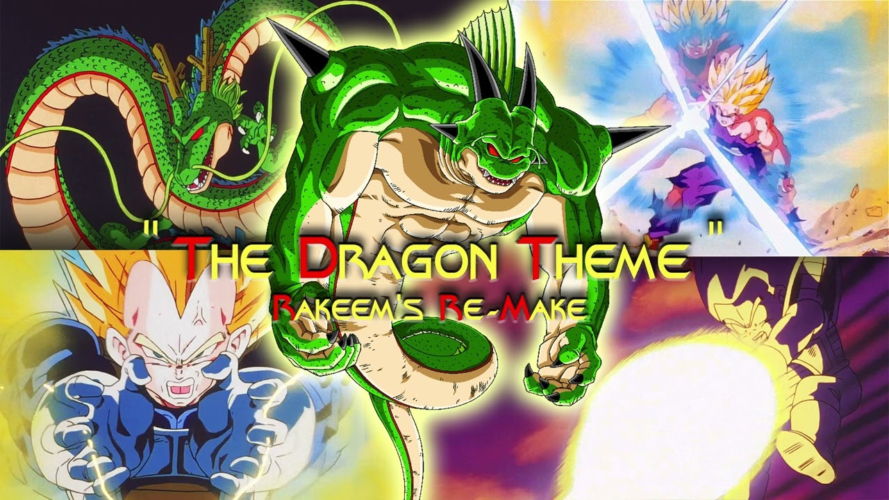 Dragon Ball Z: "The Dragon Theme" - Rakeem's Re-Make