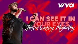 I Can See It In Your Eyes - Justin Wesley Mccarthy | Official Audio | Sing My Song 2016