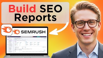 How To Build SEO Reports In Semrush (Tested)