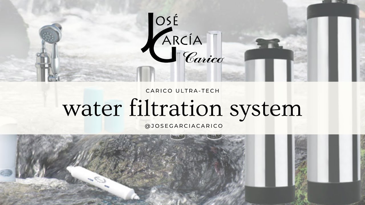 About Carico's Water Filtration System English Jose Garcia 954.662.