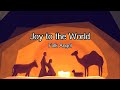 Joy to the world lyric  folk angel