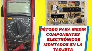 ✅️El MEJOR MÉTODO para MEDIR COMPONENTES ELECTRÓNICOS montados en la TARJETA