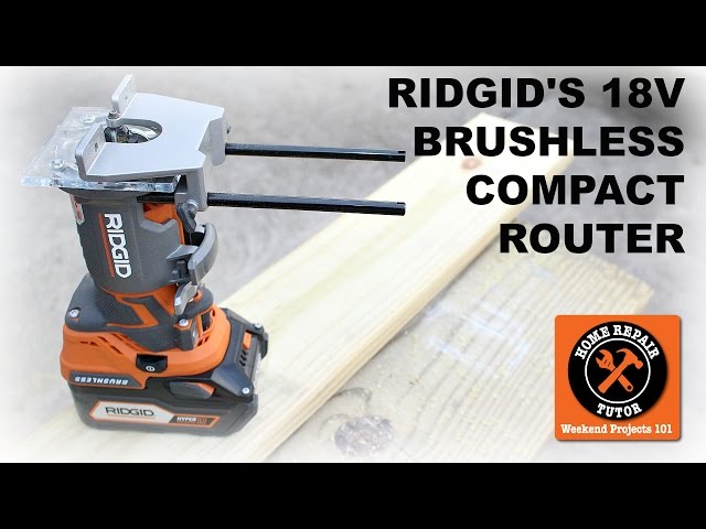 Ridgid 18V Brushless Compact Router (I LOVE THIS TOOL) - YouTube