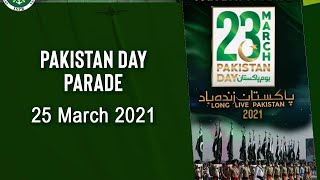 Pakistan Day Parade - March 2021