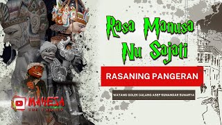Elmu Rasaning Rasa ~ Rasa Manusa Nu Sajati Rasaning Pangeran || Wayang Golek asep sunandar sunarya