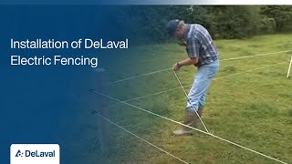 Installation of DeLaval Electric Fencing | DeLaval