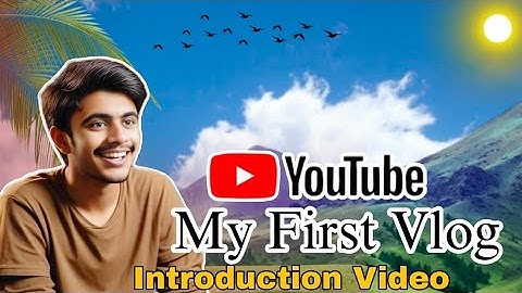 My First Vlog | Introduction Video | 1st Vlog Video 🔥