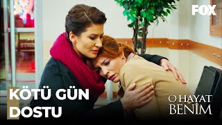 Hasret, Fulyanın Kötü Gününde Yanında Oluyor - O Hayat Benim 41. 