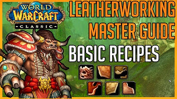 Classic  Vanilla WoW Professions | Leatherworking Master Guide: Basic Recipes