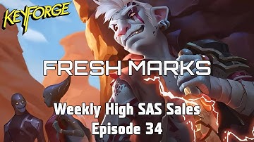 Fresh Marks - Episode 34! Your latest high SAS #keyforge deck sales!