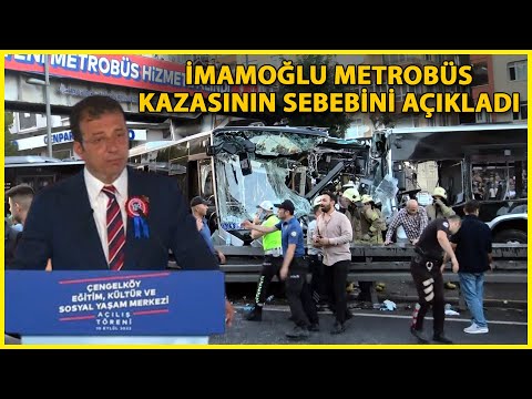 İmamoğlu'ndan Metrobüs Kazası Açıklaması