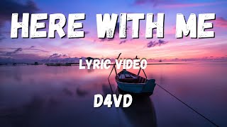 d4vd -  Here With Me (lyric Video)