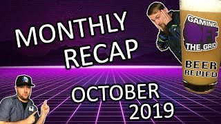 Monthly Recap October 2019 | Gaming Off The Grid