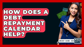 How Does A Debt Repayment Calendar Help? - CreditGuide360.com