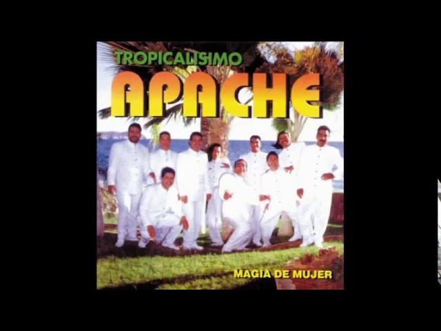 Tropicalisimo Apache  -  Ella Es Un Angel