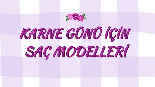 Karne Günü İçi̇n Saç Modelleri̇