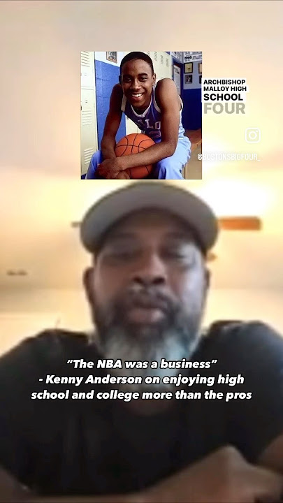 Kenny Anderson enjoyed high school and college more than the NBA