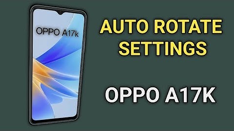 OPPO A17k How to off auto rotate in oppo ,useful settings for android,android secret settings