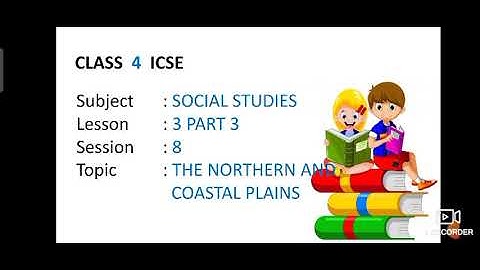 Class 4/ ICSE/ Social Studies/ lesson 3 - part 3/ session 8