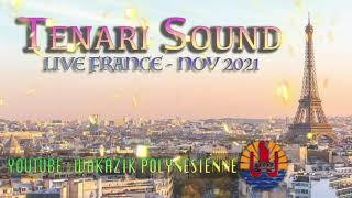 Tenari Sound 03 - Live France Nov2021