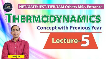 Thermodynamics | NET | GATE | JEST | TIFR | IIT JAM | MSc Entrance | Physics Academy