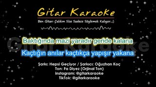 Hepsi Geçiyor - Gitar KARAOKE (Oğuzhan Koç)