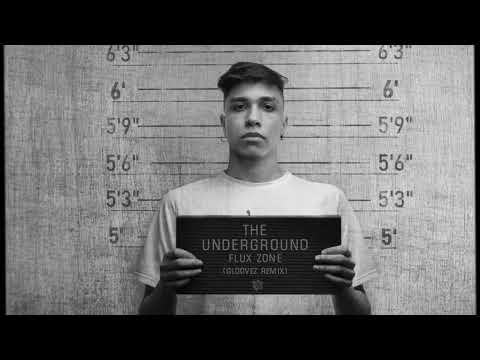 Flux Zone - The Underground (Gloovez Remix)