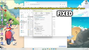 (Fixed)  "The installer has insufficient privileges to access this directory" error
