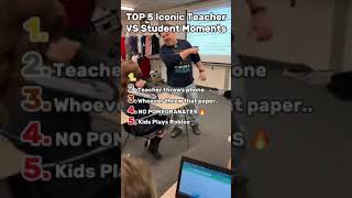 Top 5 Iconic Teacher Vs Student Moments Part 1