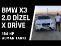 BMW X3 2.0 DİZEL TANK GİBİ ARABA