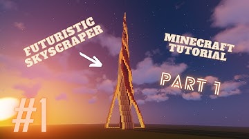 Minecraft: Futuristic Skyscraper Spiral (Tutorial Part 1)