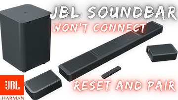 RESET and PAIR New JBL BAR Soundbars - JBL BAR 1300, JBL BAR 1000, JBL BAR 800, JBL BAR 500, BAR 300