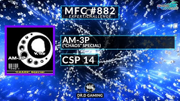 AM-3P (CHAOS Special) CSP MFC #882 DDR A20+ 2021
