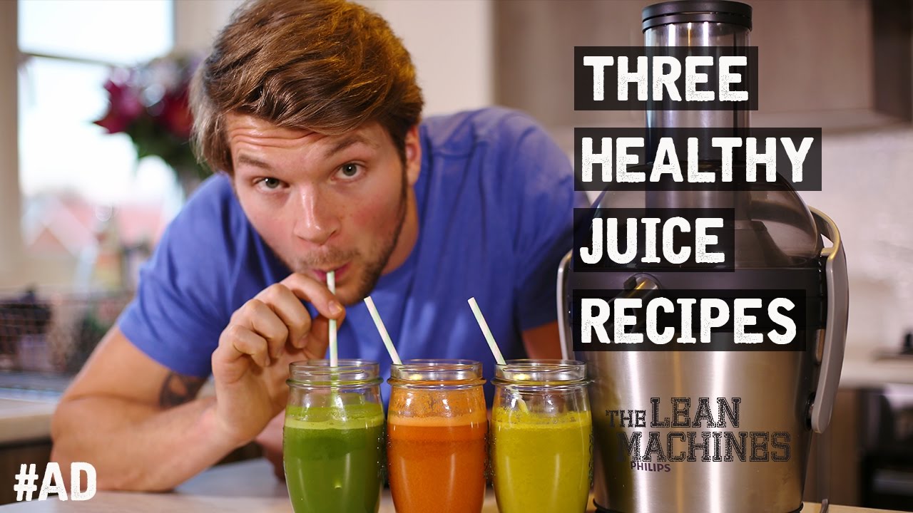 3 Healthy Juice Recipes That Taste Great Youtube