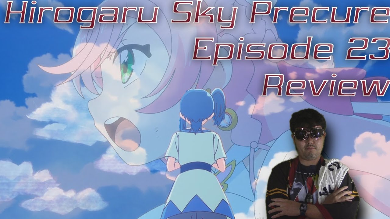 Hirogaru Sky Precure Episode 41 Review
