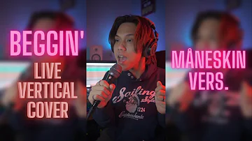 Beggin' ( Måneskin ) - Live Cover By Ajoi Zainal [Vertical Video]