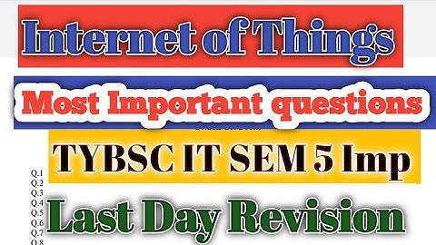 TYBSCIT  SEM-V || Internet of things || IOT Imp Questions|| Oct 2022|| #mumbaiuniversity2022#tybscit