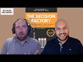 John Brandon Elam - The Decision Factory: Decision Making Under Uncertainty as a Novel