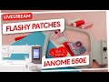 🔴🧵 Janome 550E: Flashy Patches mit der Stickmaschine sticken