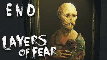 Layers of Fear - Part 5 - The END...For Now [Early Access]